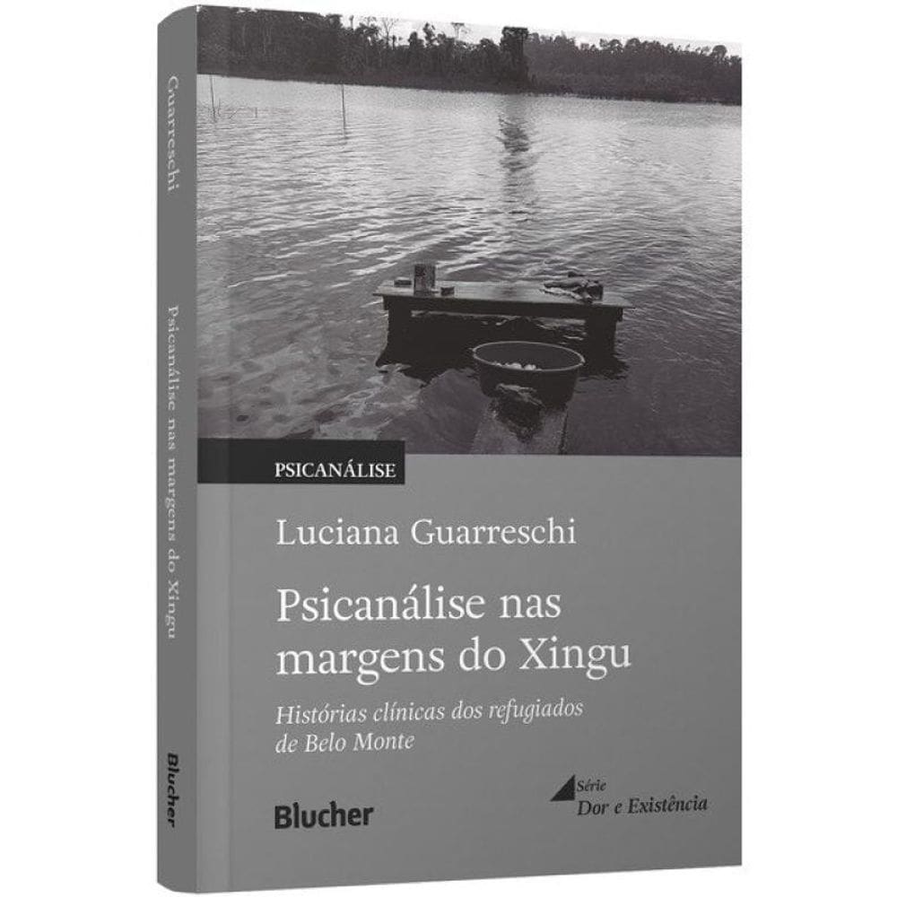 Psicanálise Nas Margens Do Xingu