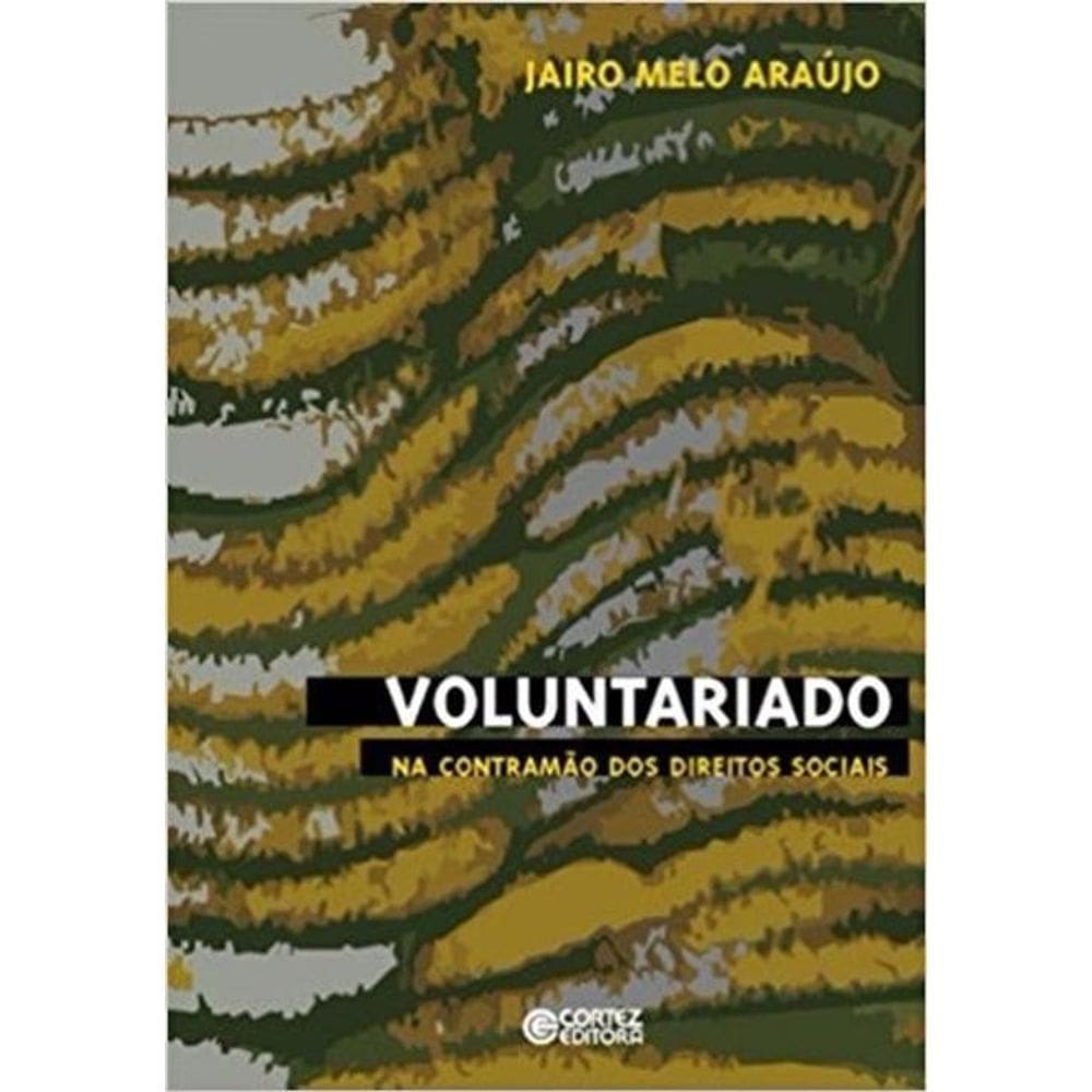 Livro Voluntariado Na Contramão Dos Direitos Sociais