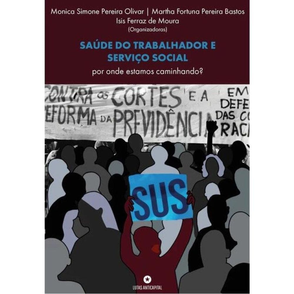 Saúde Do Trabalhador E Serviço Social