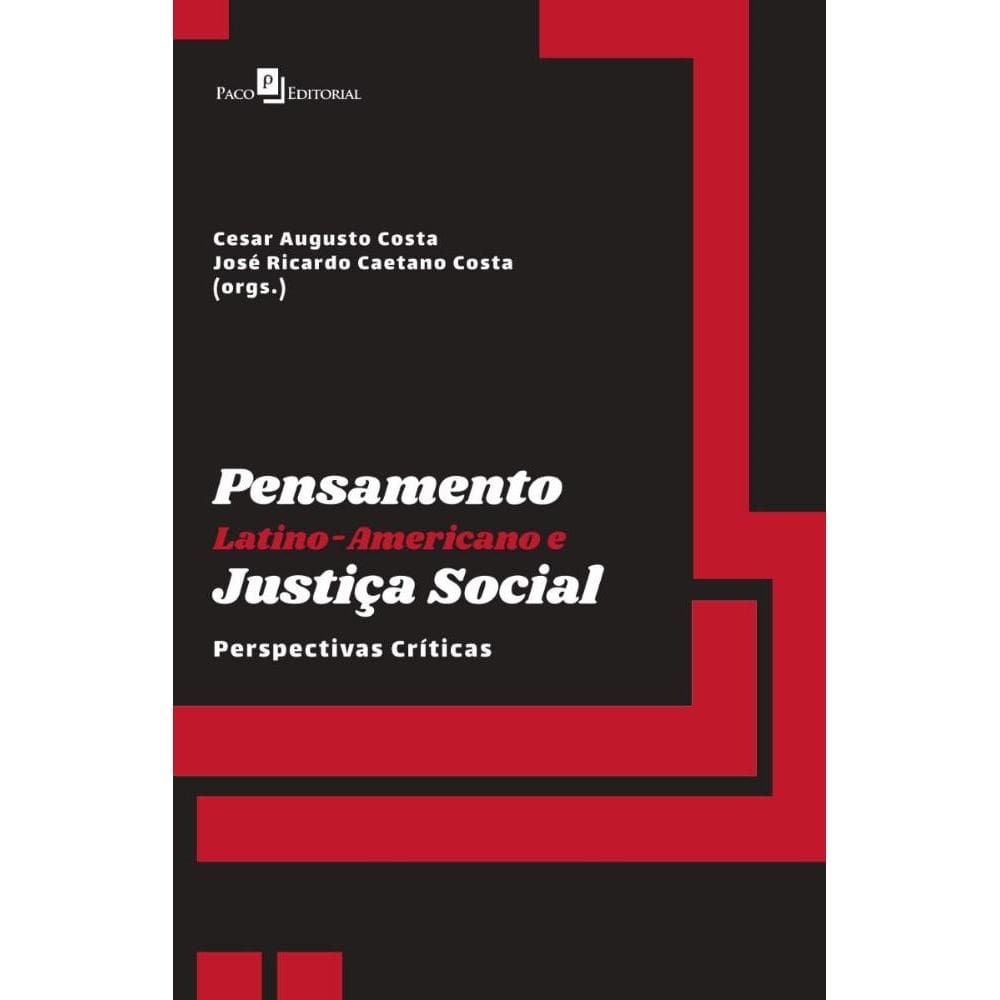 Pensamento Latino-Americano e Justiça Social
