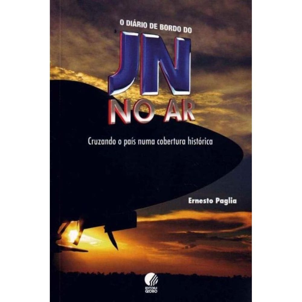 Diário de Bordo do Jn no Ar, O
