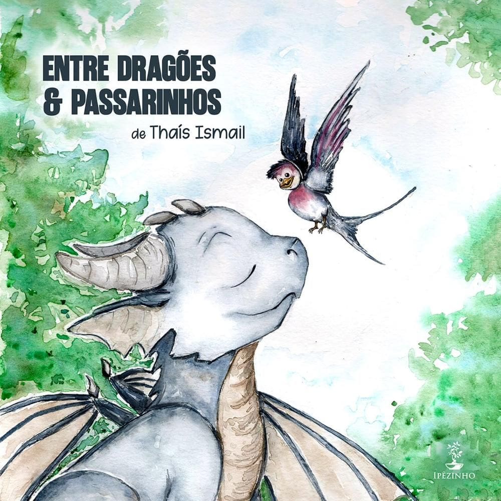 Entre dragões & passarinhos