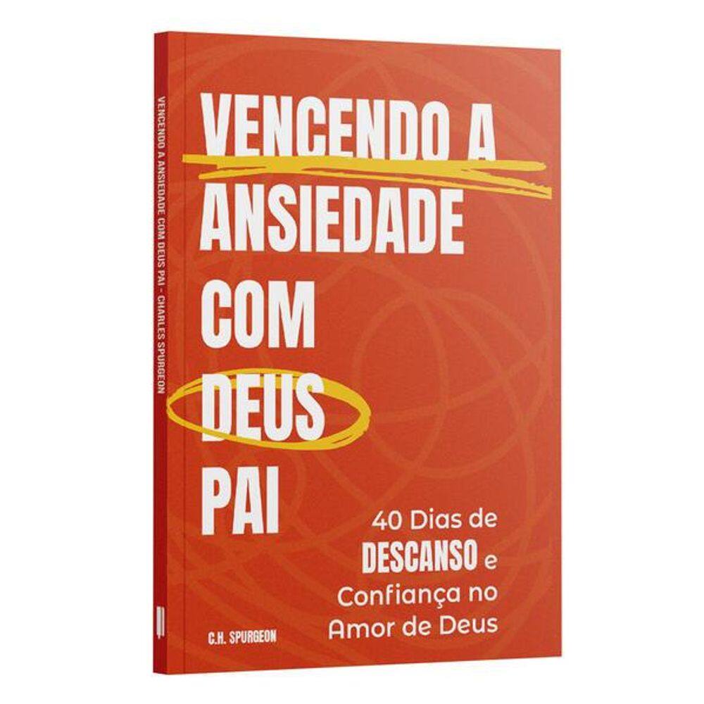 Vencendo a Ansiedade com Deus Pai
