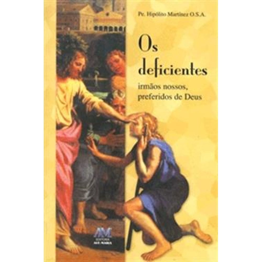 Livro Os Deficientes Irmãos Nossos, Preferido De Deus