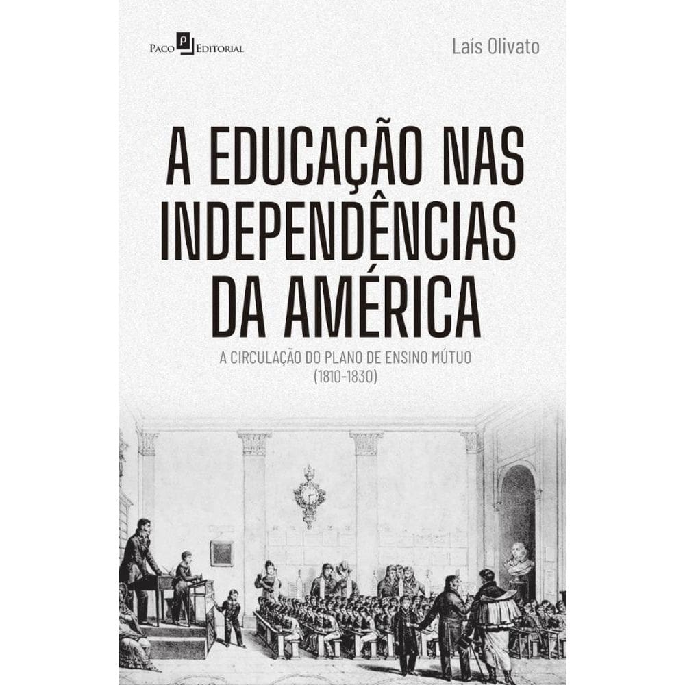 A educação nas independências da América