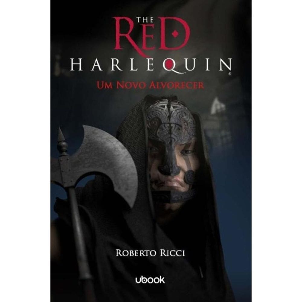The Red Harlequin - Livro 04 - Um Novo Alvorecer