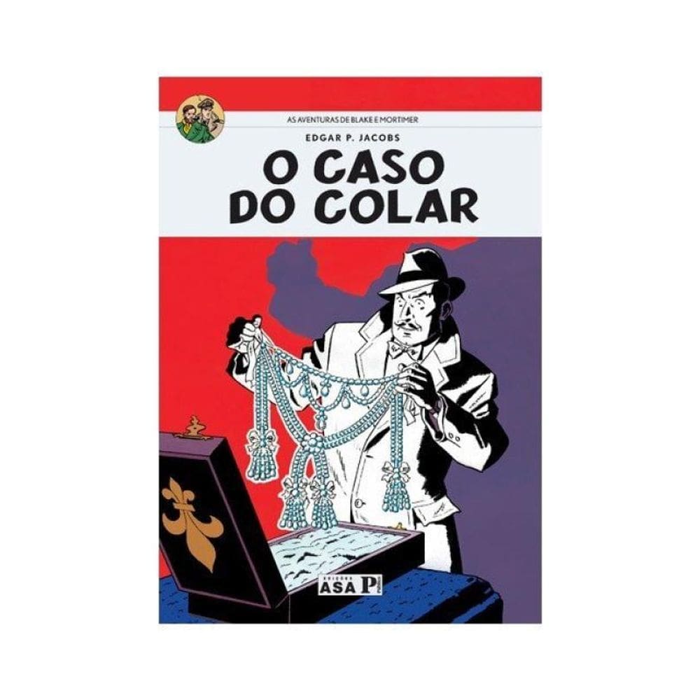 O Caso Do Colar - As Aventuras De Blake E Mortimer