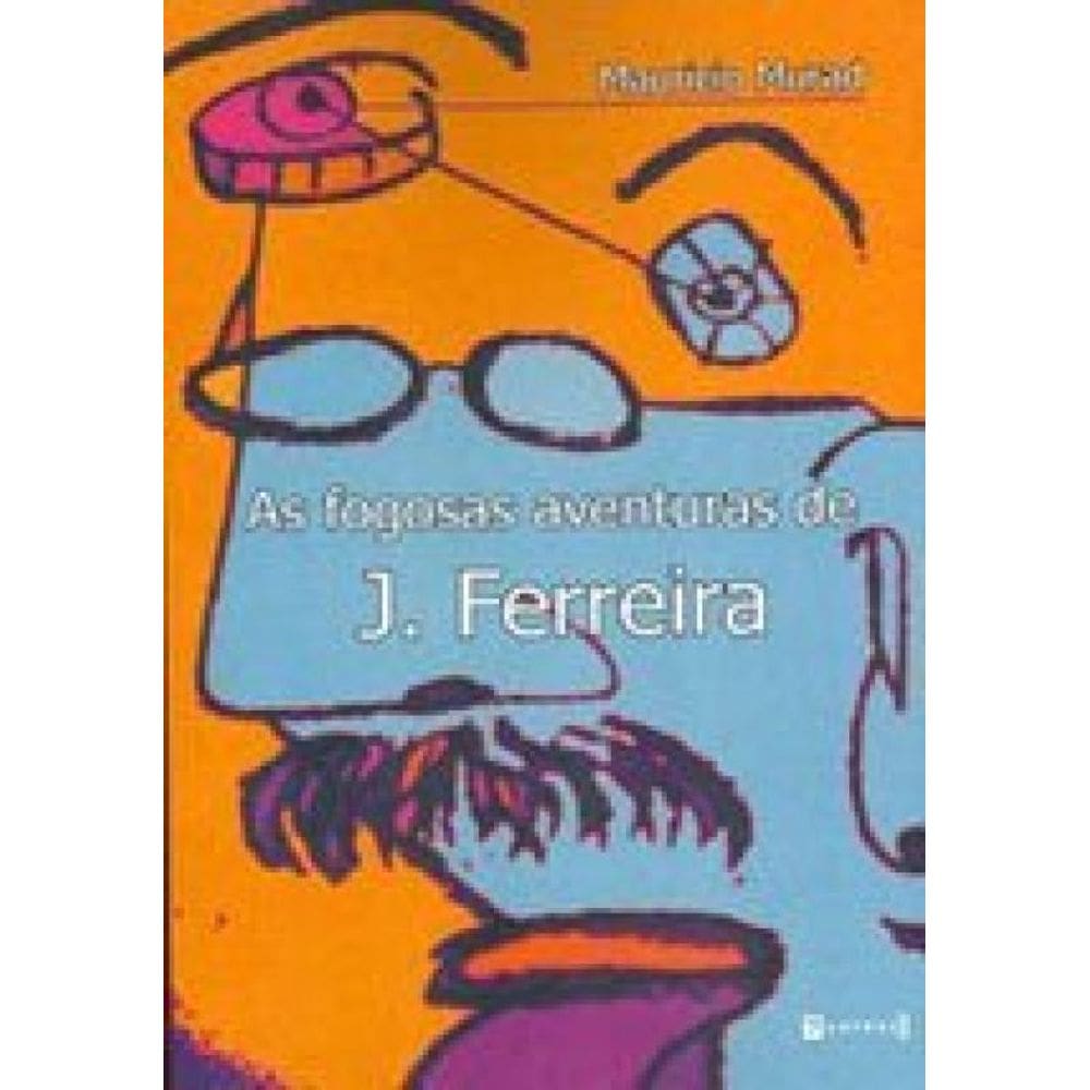 Fogosas Aventuras De J. Ferreira, As