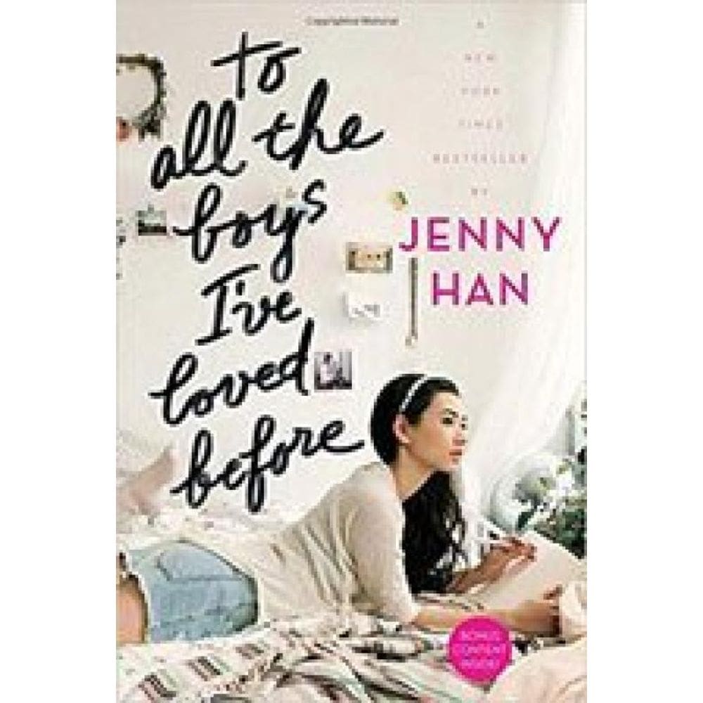 To All The Boys I`Ve Loved Before