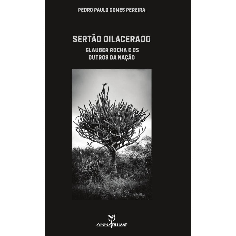 Sertão dilacerado: Glauber Rocha e os outros da nação
