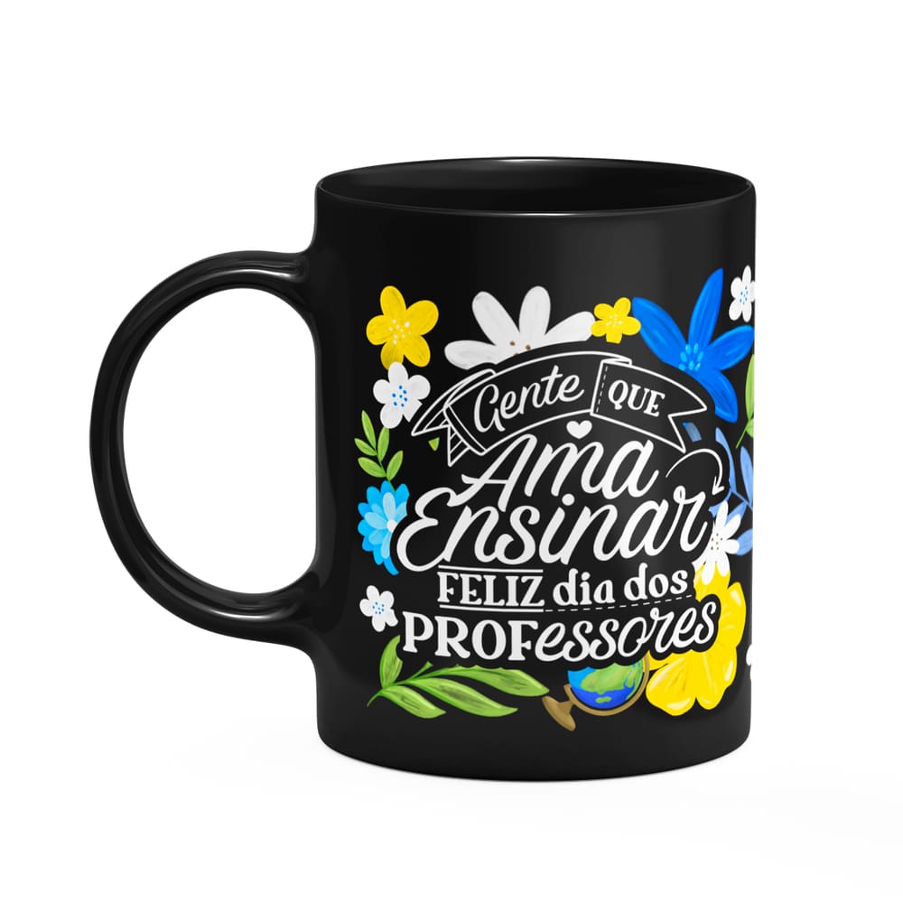 Caneca da Professora - Gente que ama ensinar - Preta M3