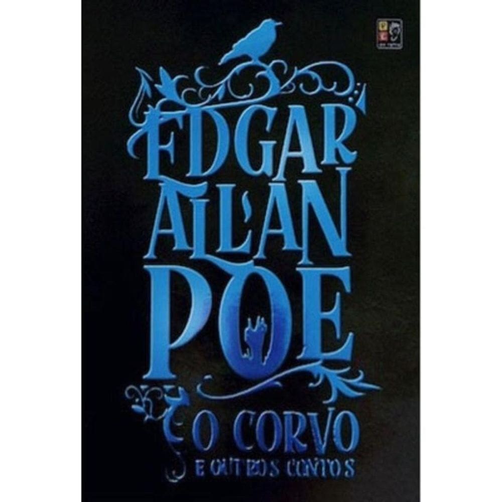 Edgar Allan Poe - O Corvo E Outros Contos