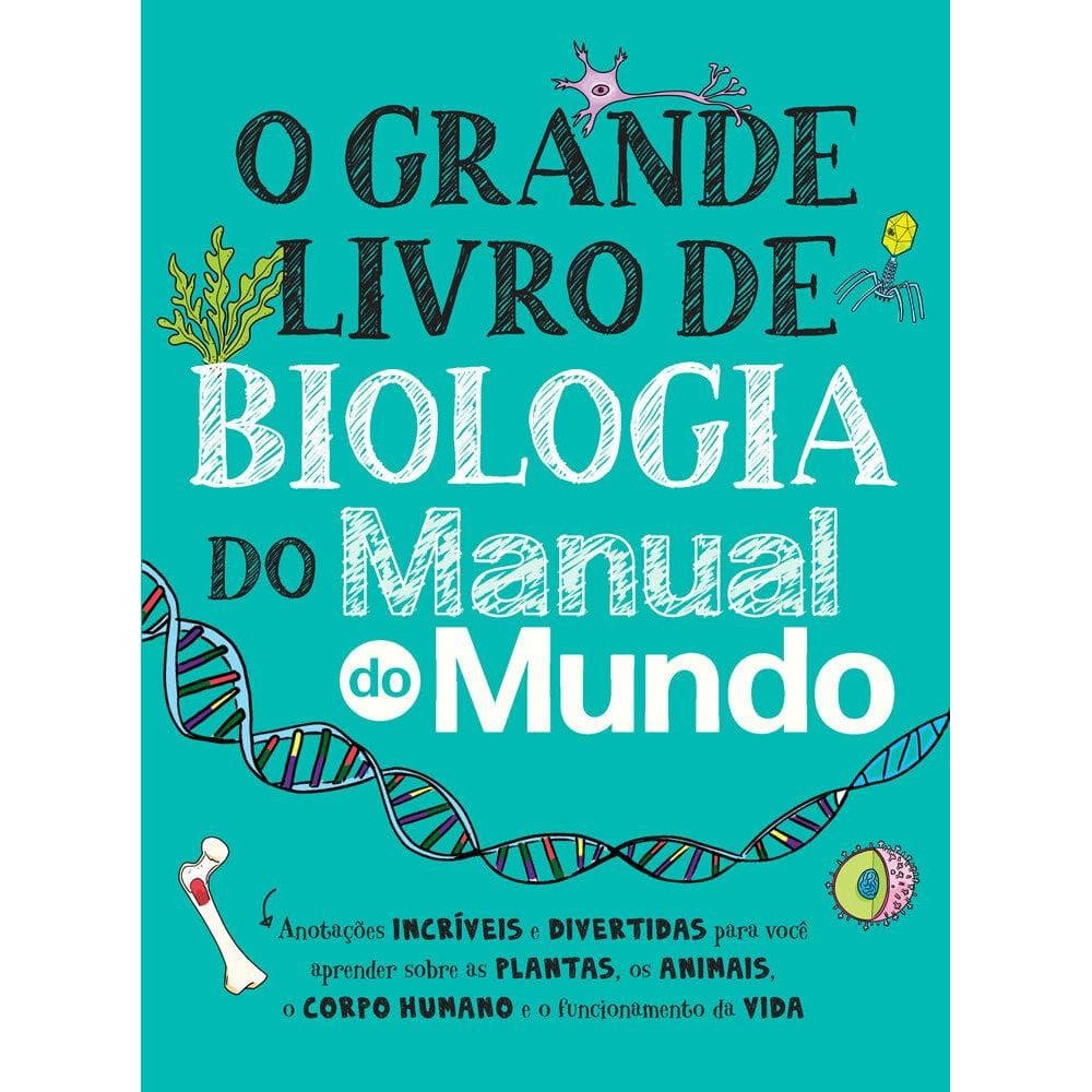 Grande Livro De Biologia Do Manual Do Mundo, O - Sextante