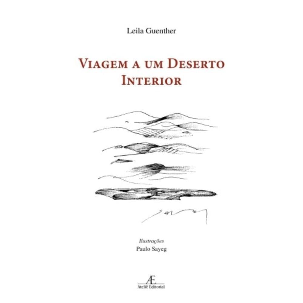 Viagem A Um Deserto Interior