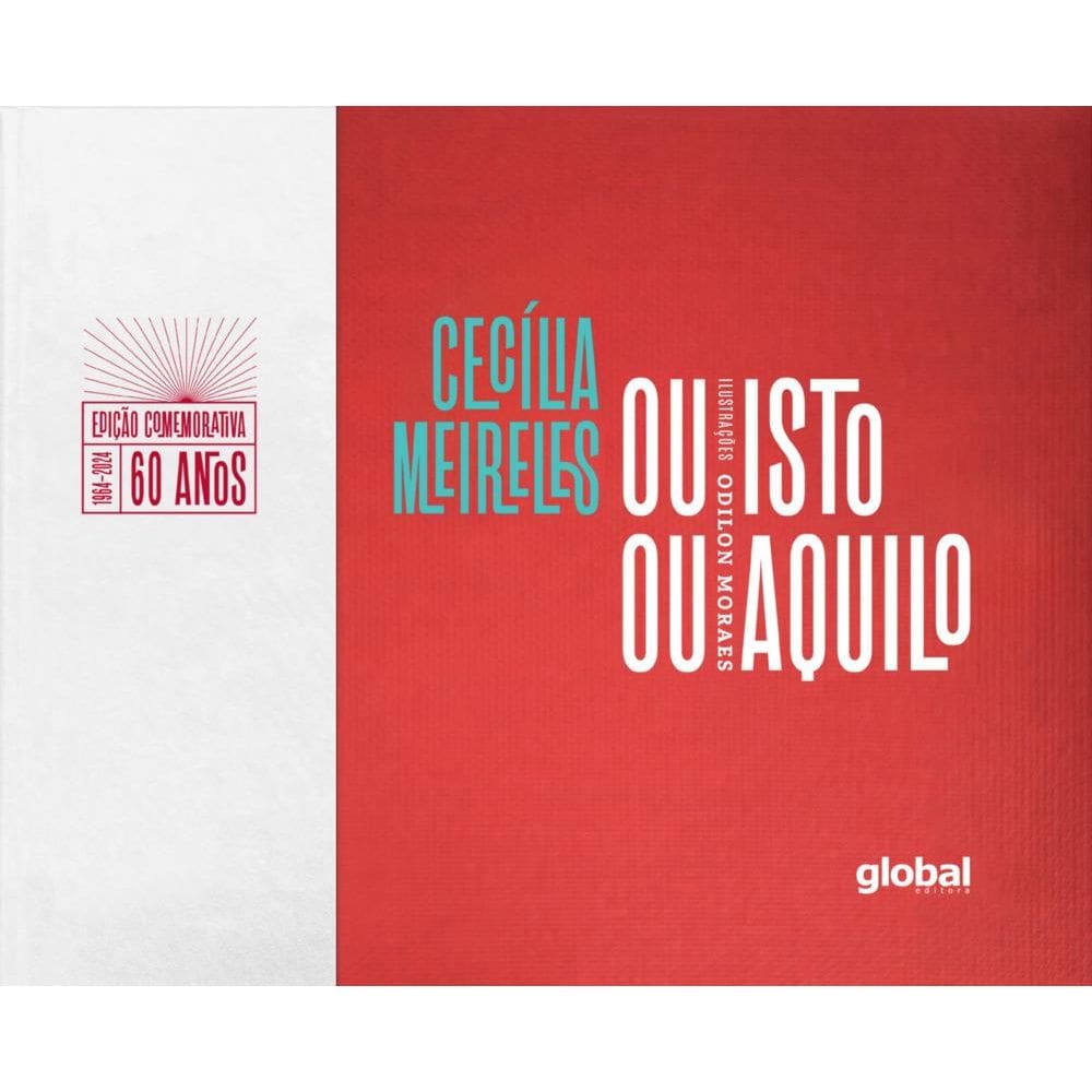 Ou Isto Ou Aquilo: Edicao Comemorativa De 60 Anos