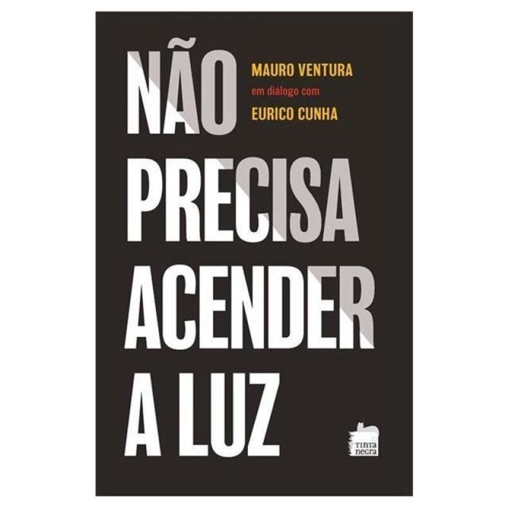 Não Precisa Acender A Luz
