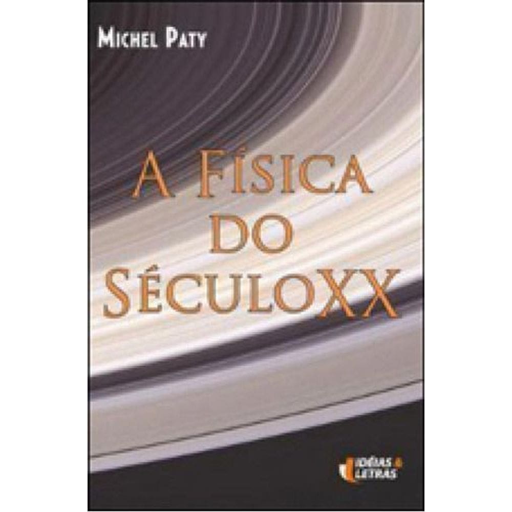 A Física do Século XX