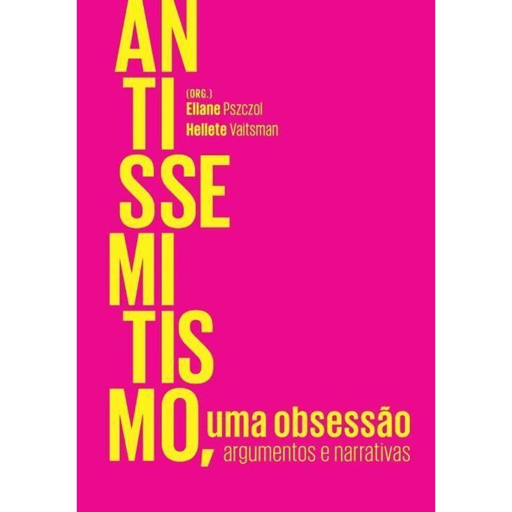 Antissemitismo, Uma Obsessao