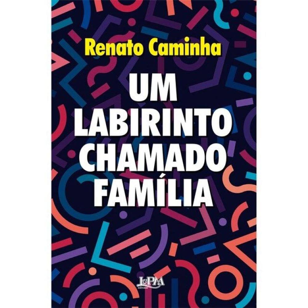 Um Labirinto Chamado Família