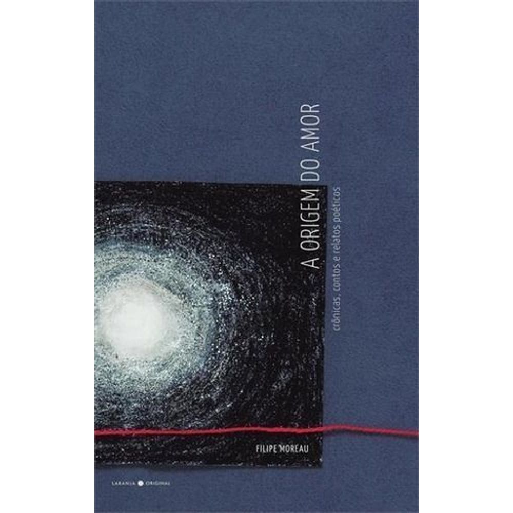 a Origem Do Amor