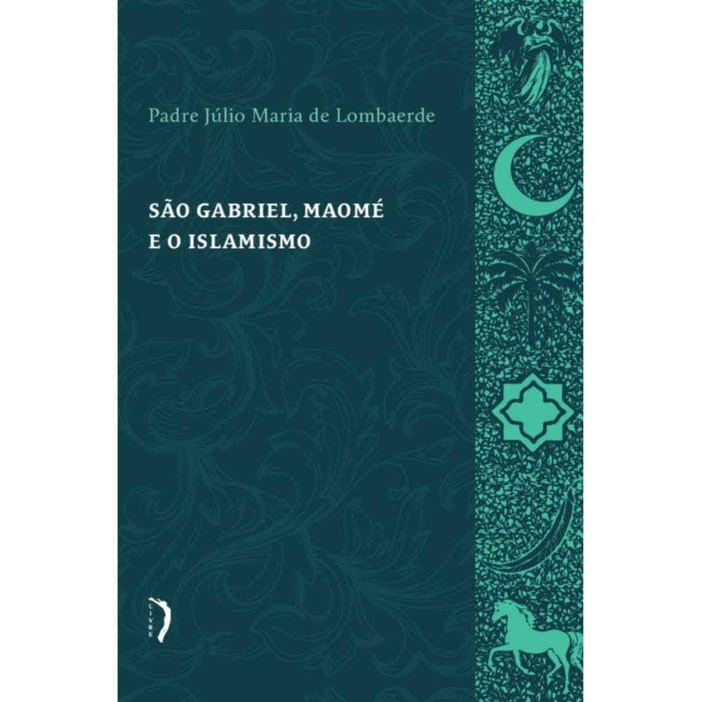 São Gabriel, maomé e o islamismo