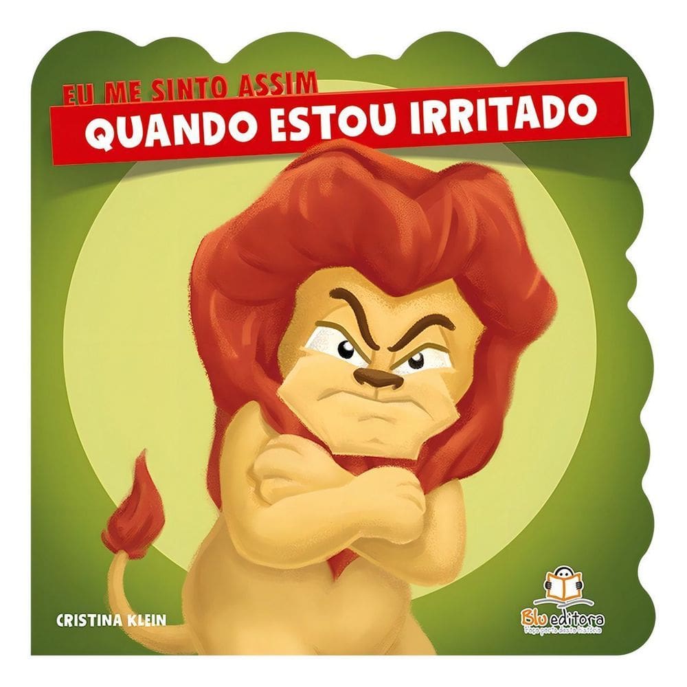 Eu Me Sinto Assim: Quando Estou Irritado
