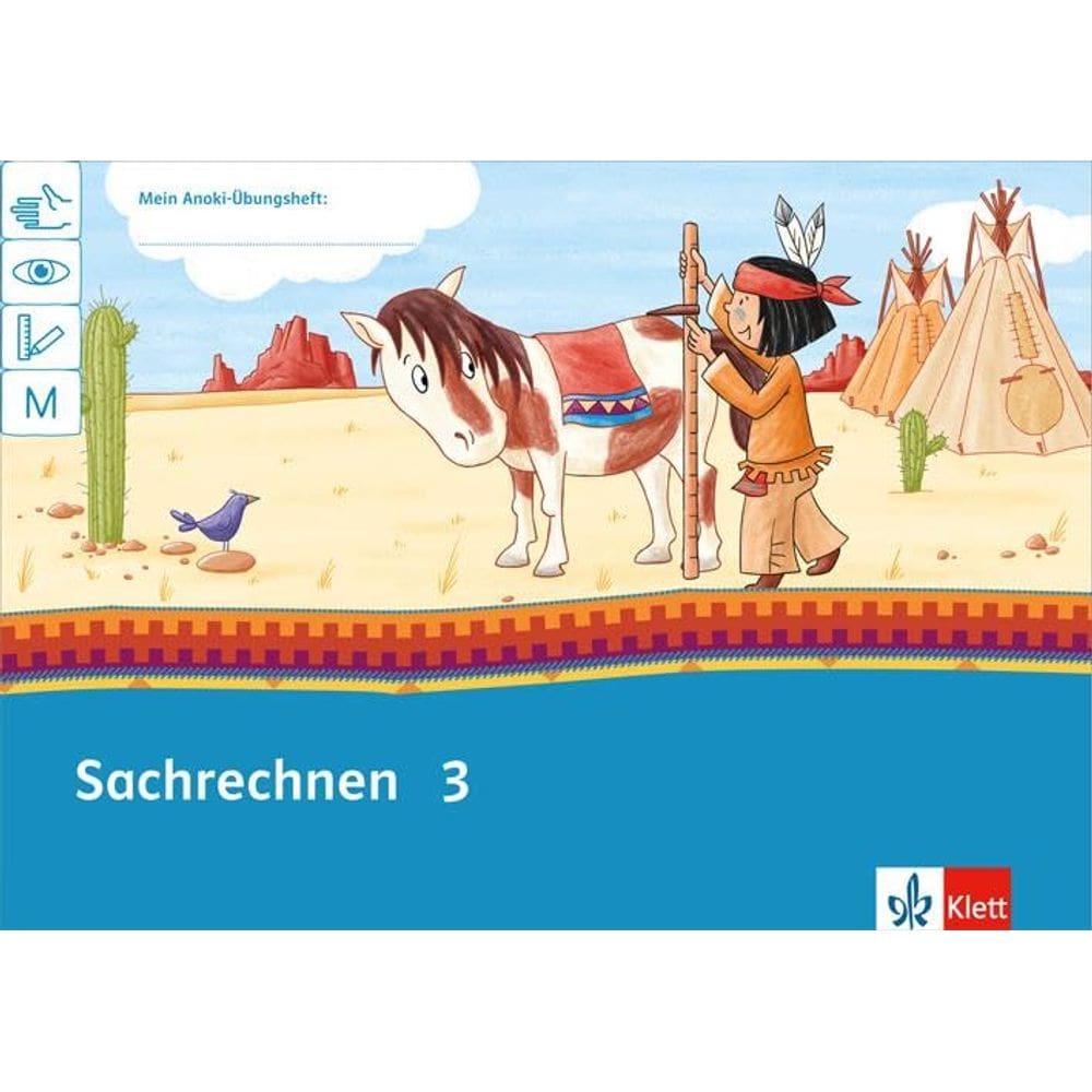 Mein Anoki-Übungsheft - Sachrechnen Klasse 3: Übungsheft Klasse 3 Broschüre – 6. August 2015