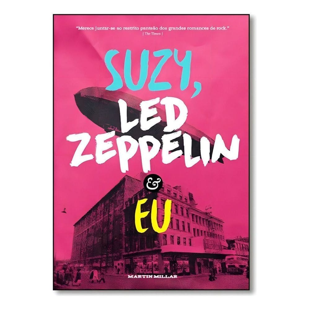 Suzy, Led Zeppelin e Eu