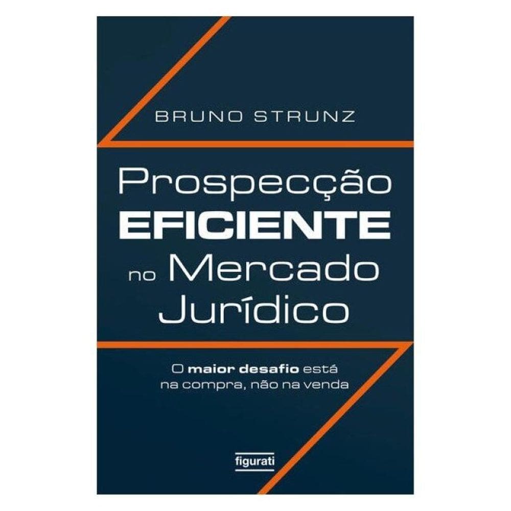 Prospecção Eficiente No Mercado Jurídico