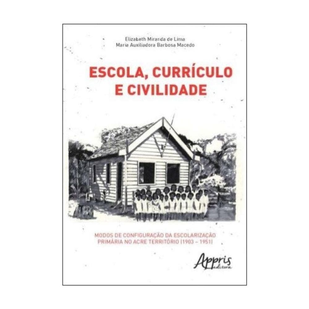 Escola, Currículo E Civilidade