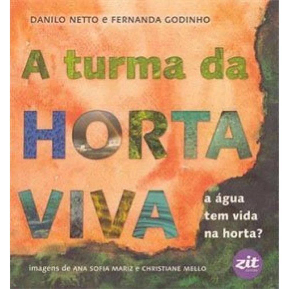 A Turma Da Horta Viva: A Água Tem Vida Na Horta?