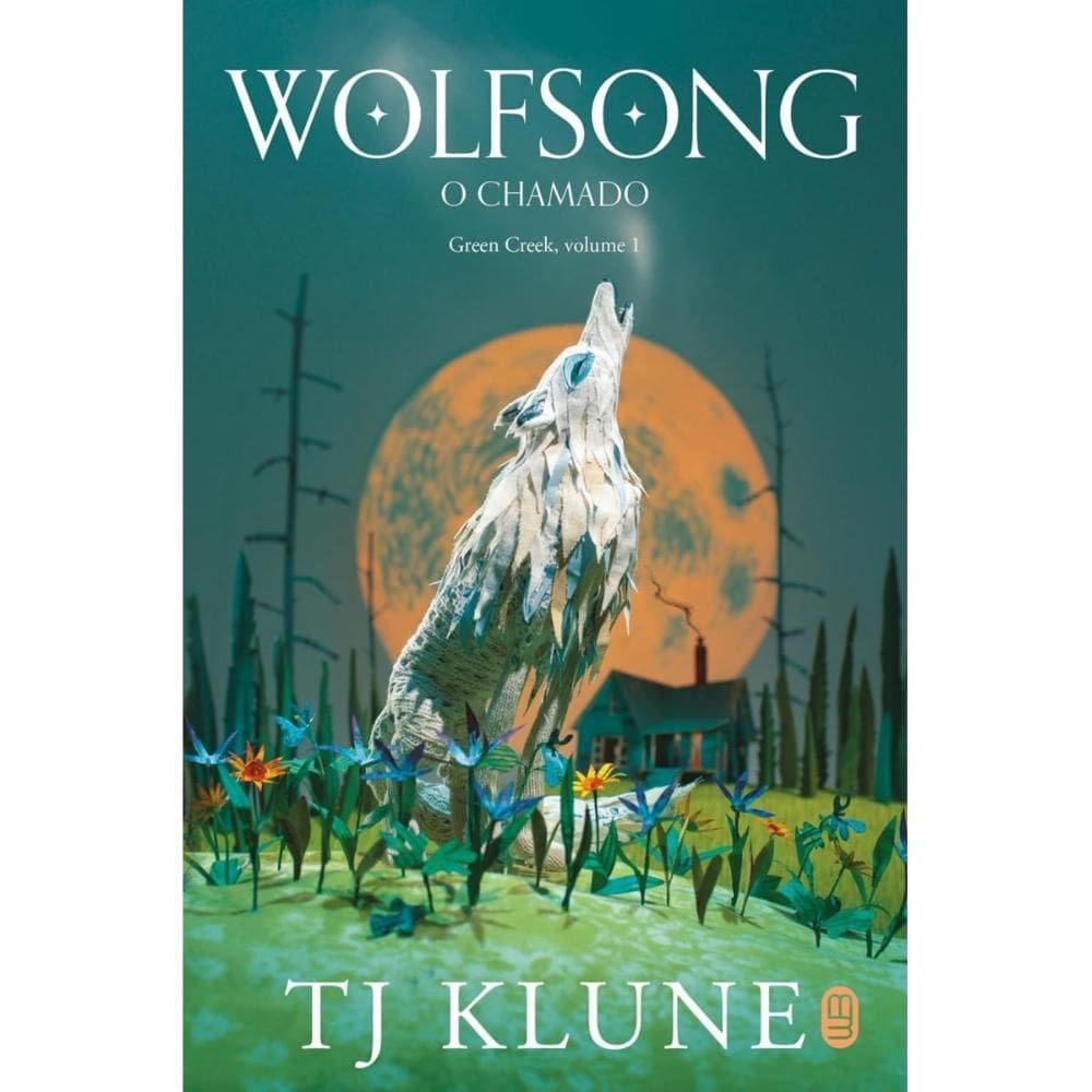 Wolfsong: o Chamado (Green Creek - Vol.1) (TJ Klune)