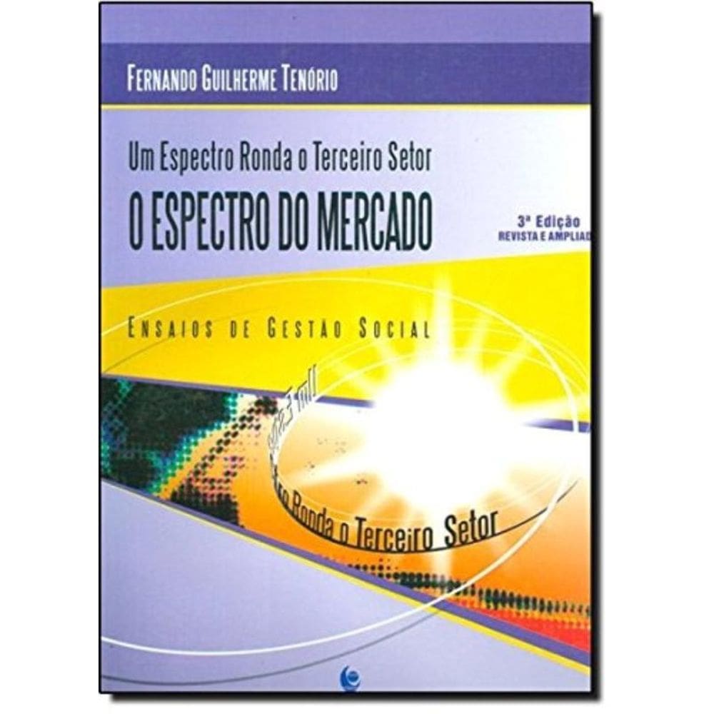 Um Espectro Ronda O Terceiro Setor - O Espectro Do Mercado