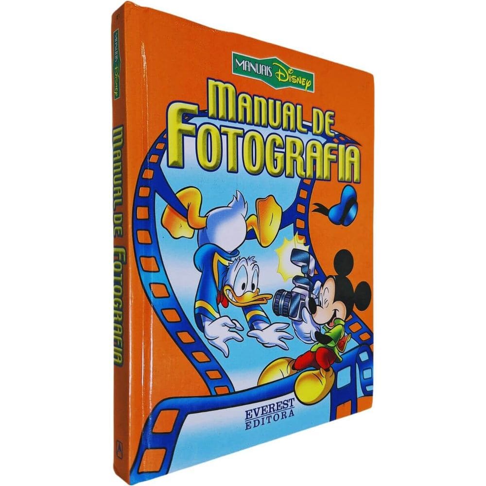 Manuais Disney: Manual de Fotografia Capa Dura