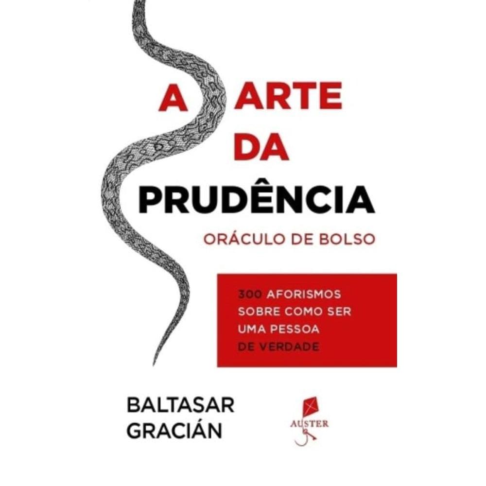 A Arte Da Prudência