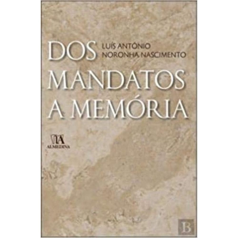Dos mandatos a memória