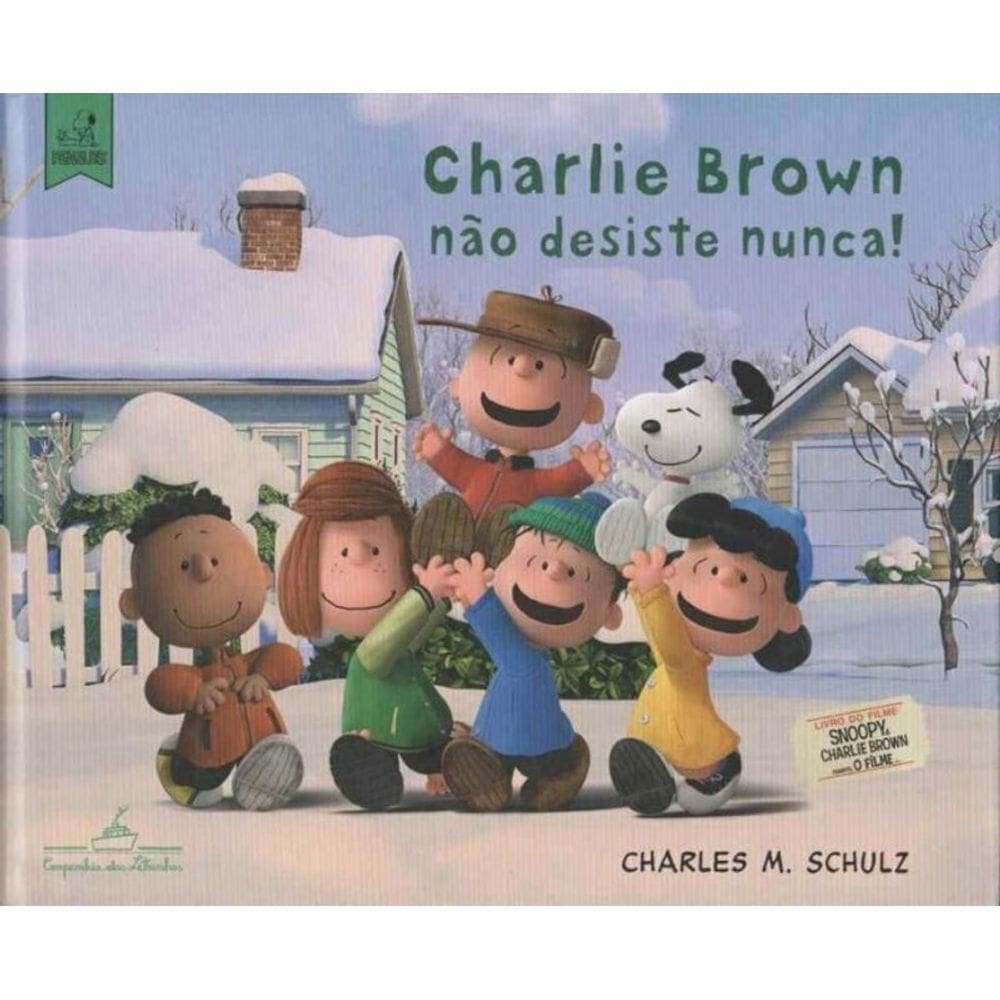 Charlie Brown Não Desiste Nunca