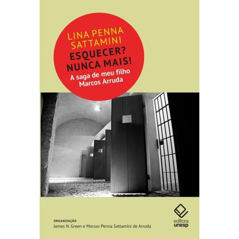 Esquecer Nunca Mais - Unesp
