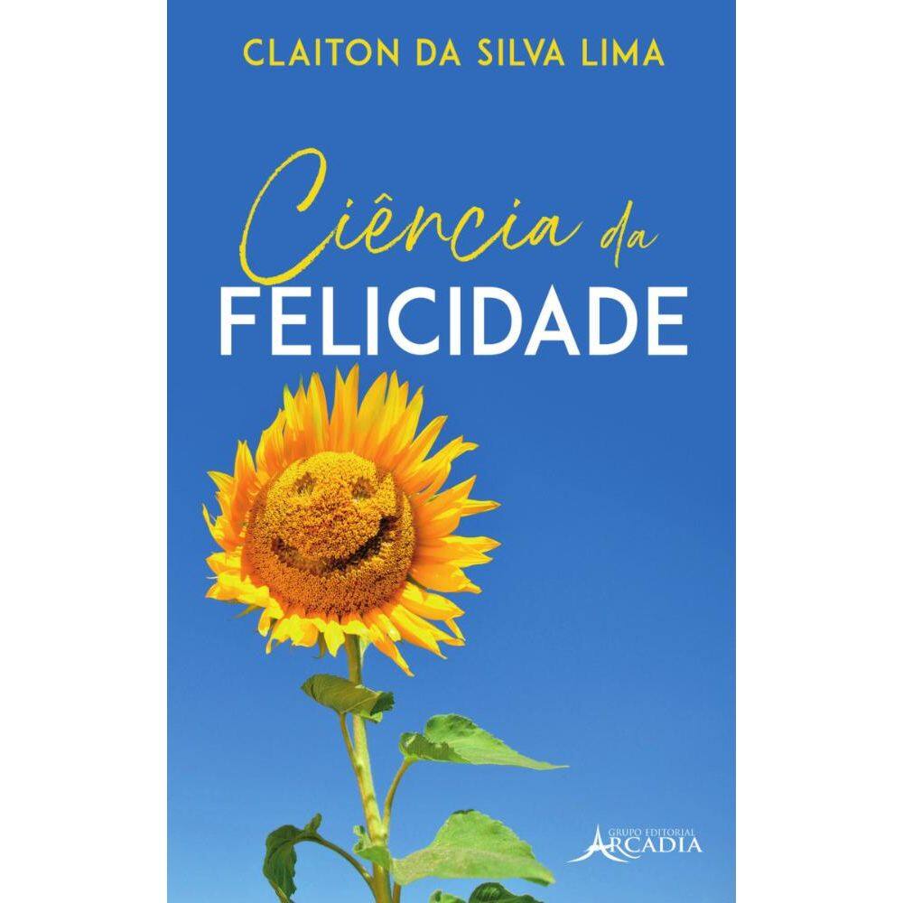 Ciência da Felicidade