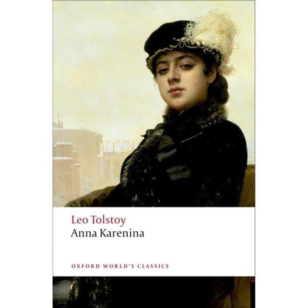 Anna Karenina - Oxford World`S Classics