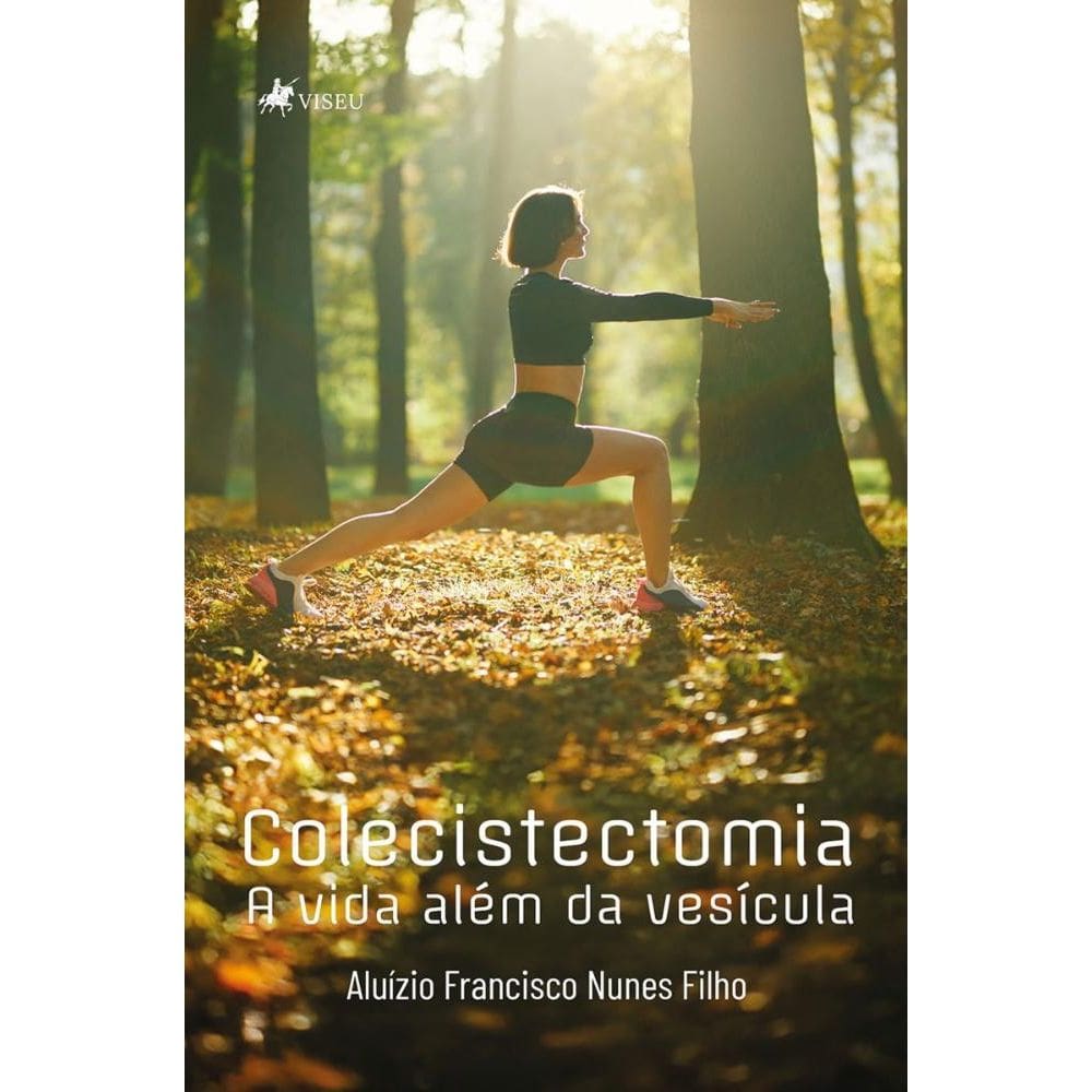 Colecistectomia: A vida além da vesícula