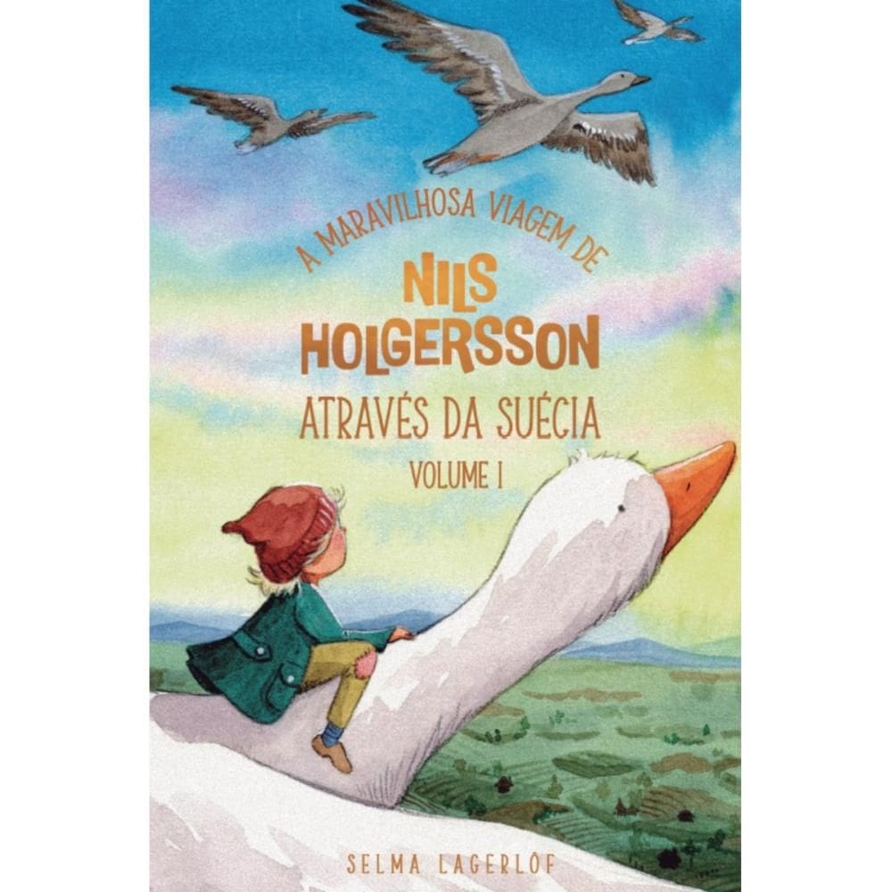 A maravilhosa viagem de Nils Holgersson através da Suécia -