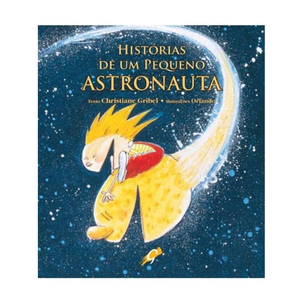 Histórias De Um Pequeno Astronauta