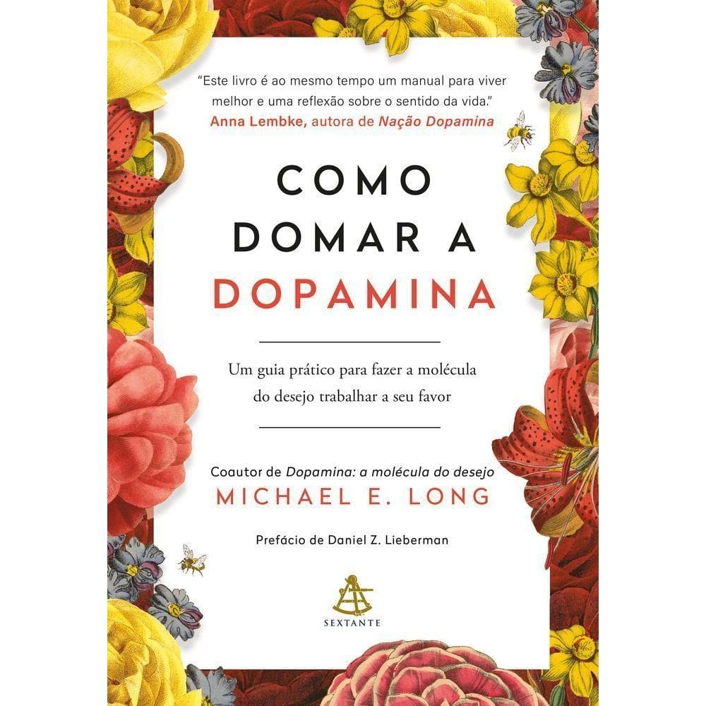 Como Domar A Dopamina