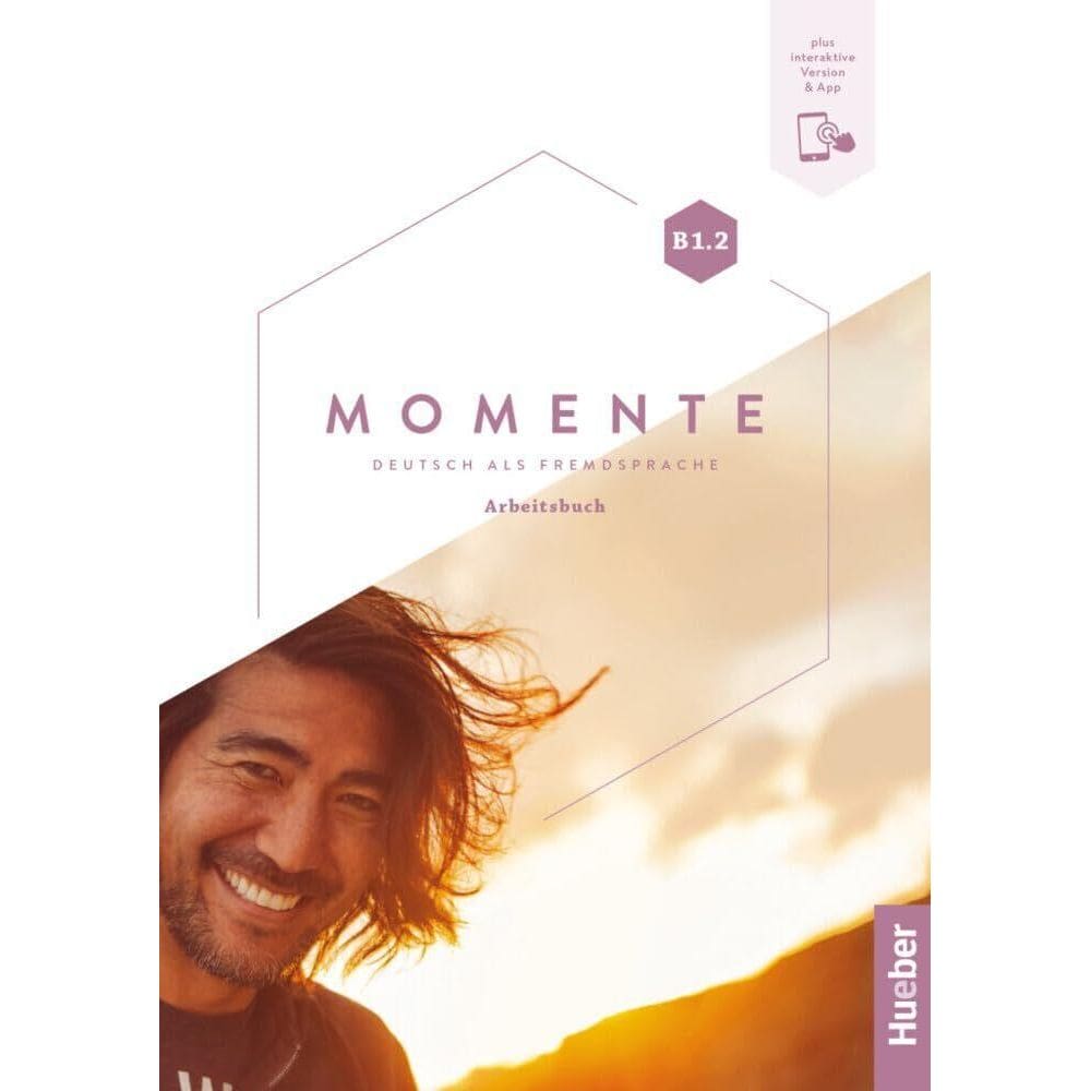 Momente B1.2 - Arbeitsbuch Plus Interaktive Version