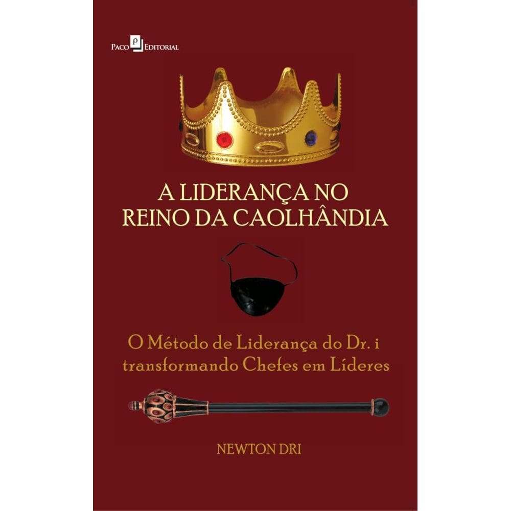 A Liderança no Reino da Caolhândia