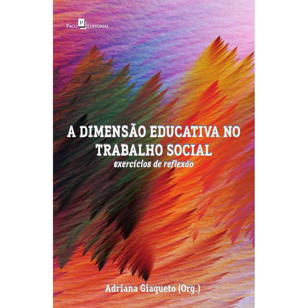 A Dimensão Educativa no Trabalho Social