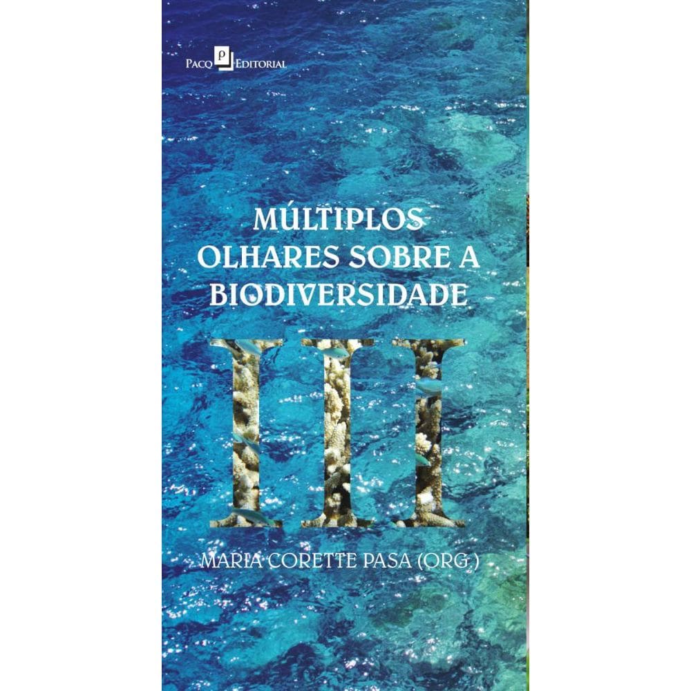 Múltiplos Olhares sobre a Biodiversidade III