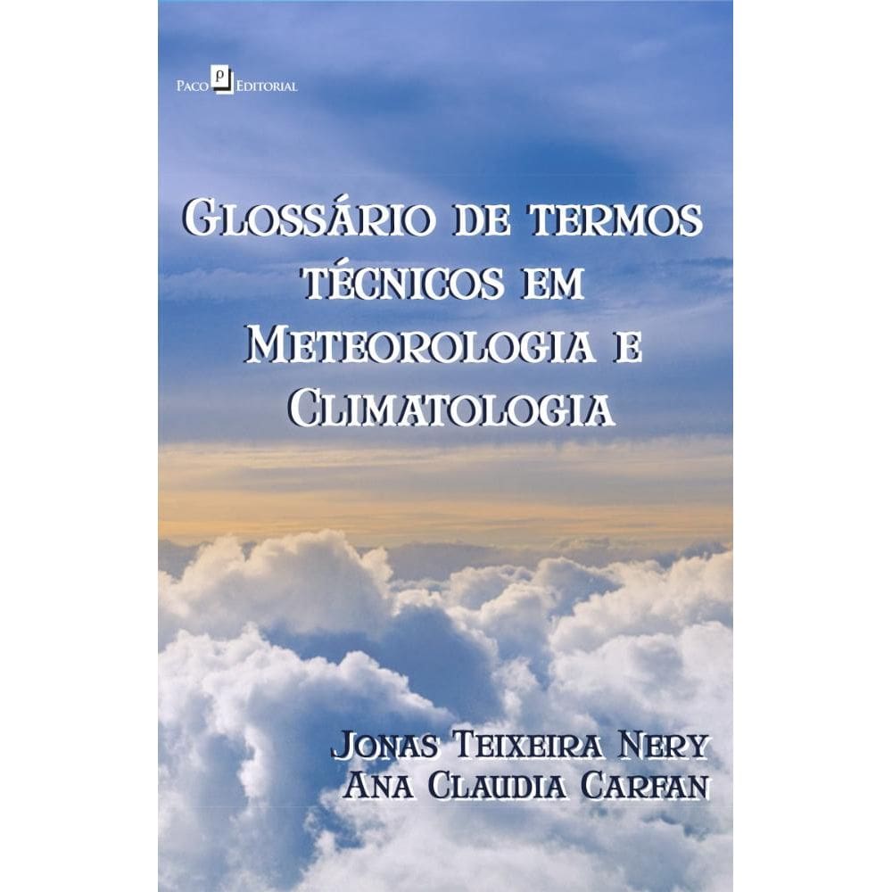 Glossário de Termos Técnicos em Meteorologia e Climatologia