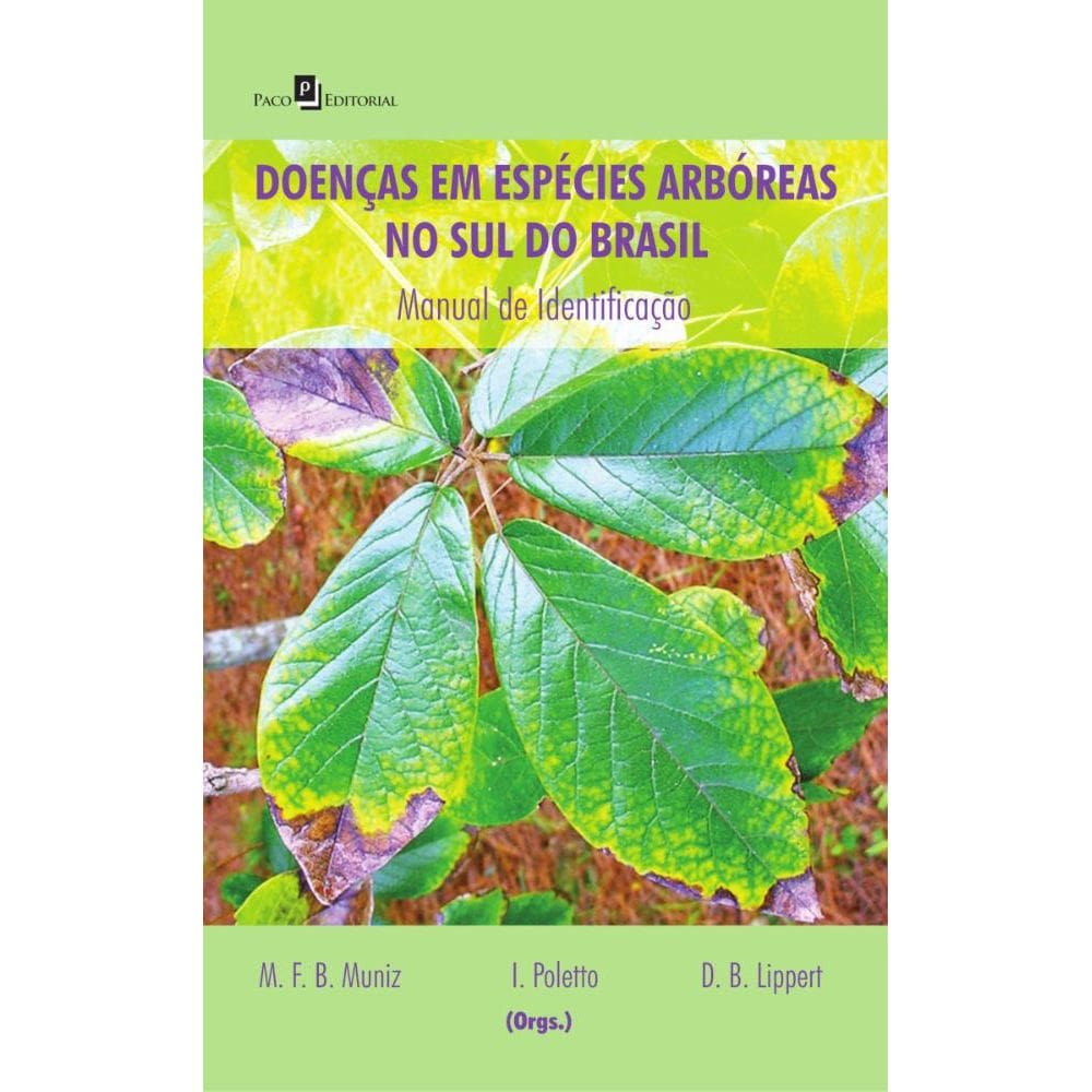 Doenças em Espécies Arbóreas no Sul do Brasil